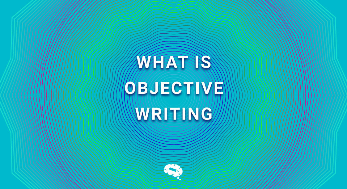 what is objective writing